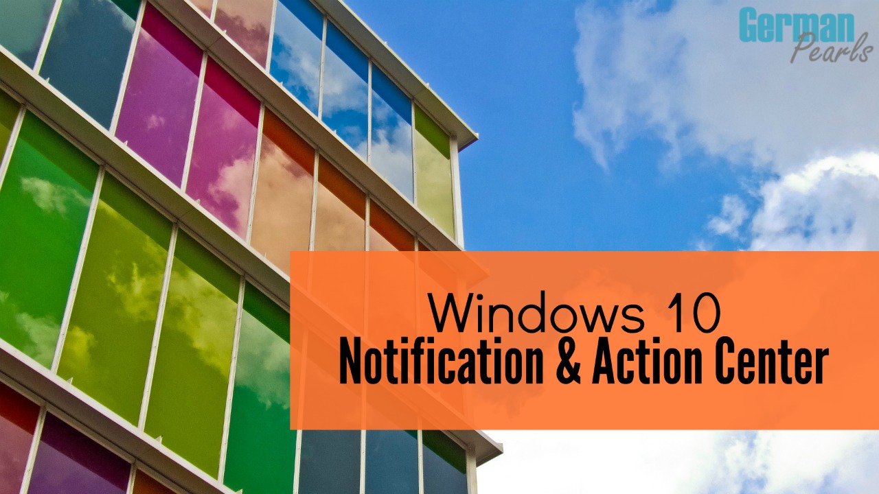 Windows 10 Action Center Introduction and Customization Tutorial