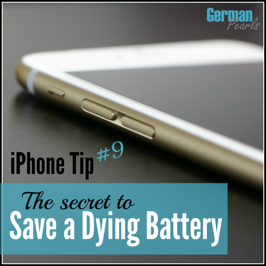 iPhone Tip #9 - The Secret to Save a Dying Battery - German Pearls