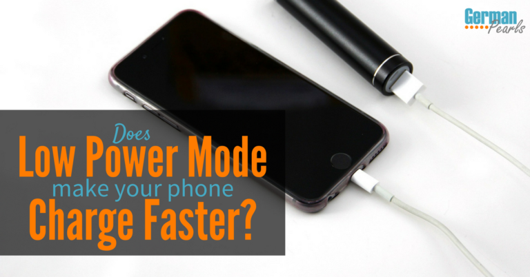 Does Low Power Mode Make Your Phone Charge Faster? - German Pearls